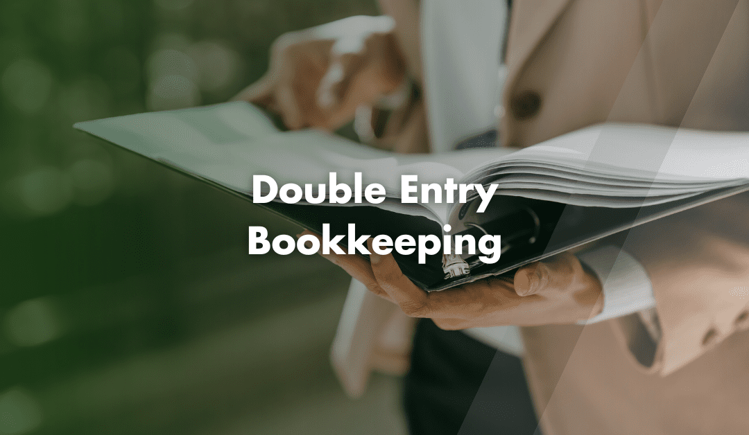 What is Double Entry Bookkeeping