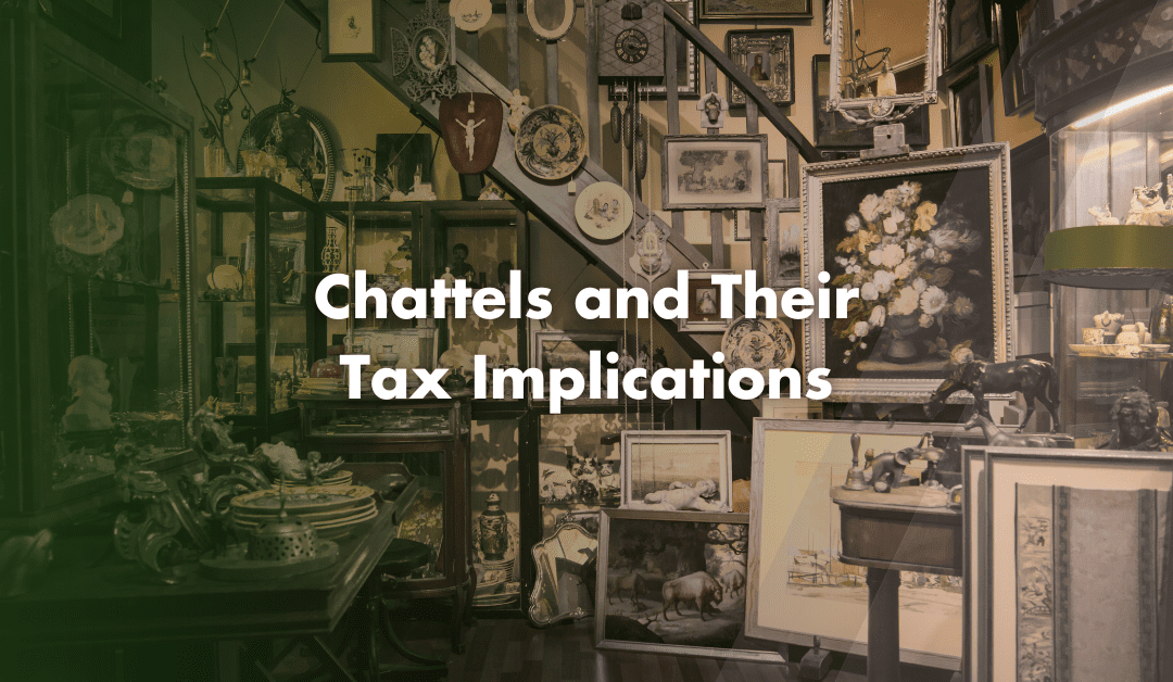 Chattels and Their Tax Implications
