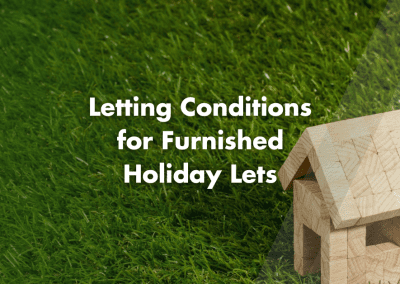 Letting Conditions for Furnished Holiday Lets