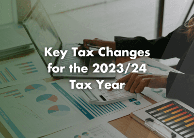 Key Tax Changes for the 2023/24 Tax Year