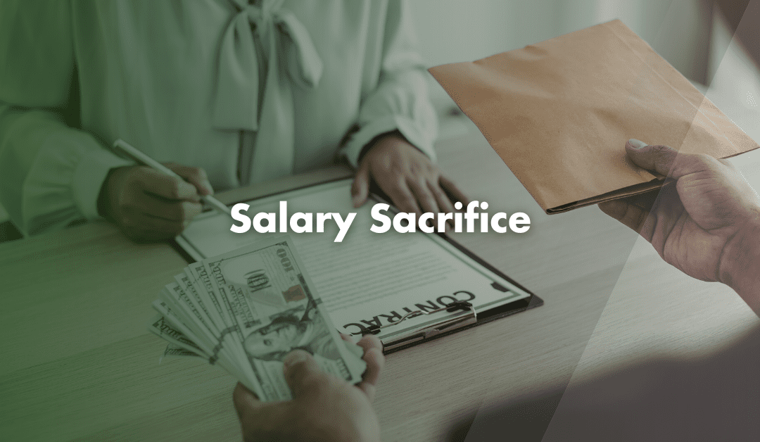 What is Salary Sacrifice?