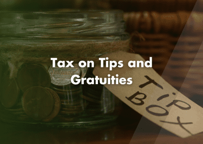 Tax on Tips and Gratuities