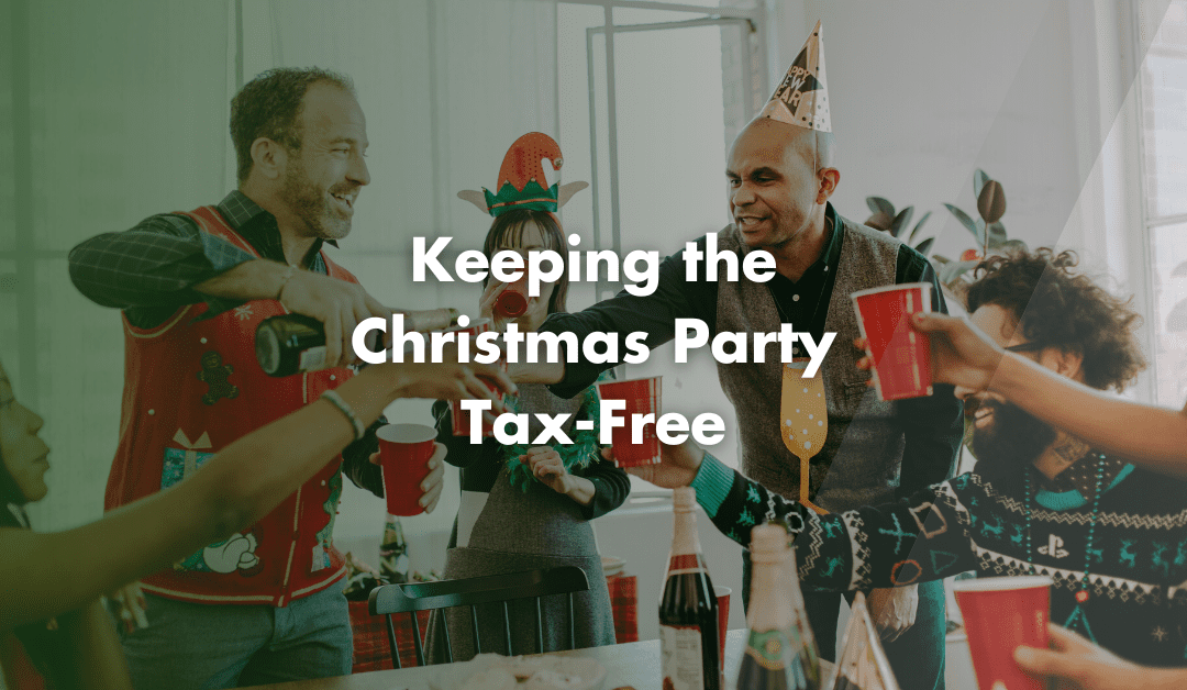 Keeping the Christmas Party Tax-Free
