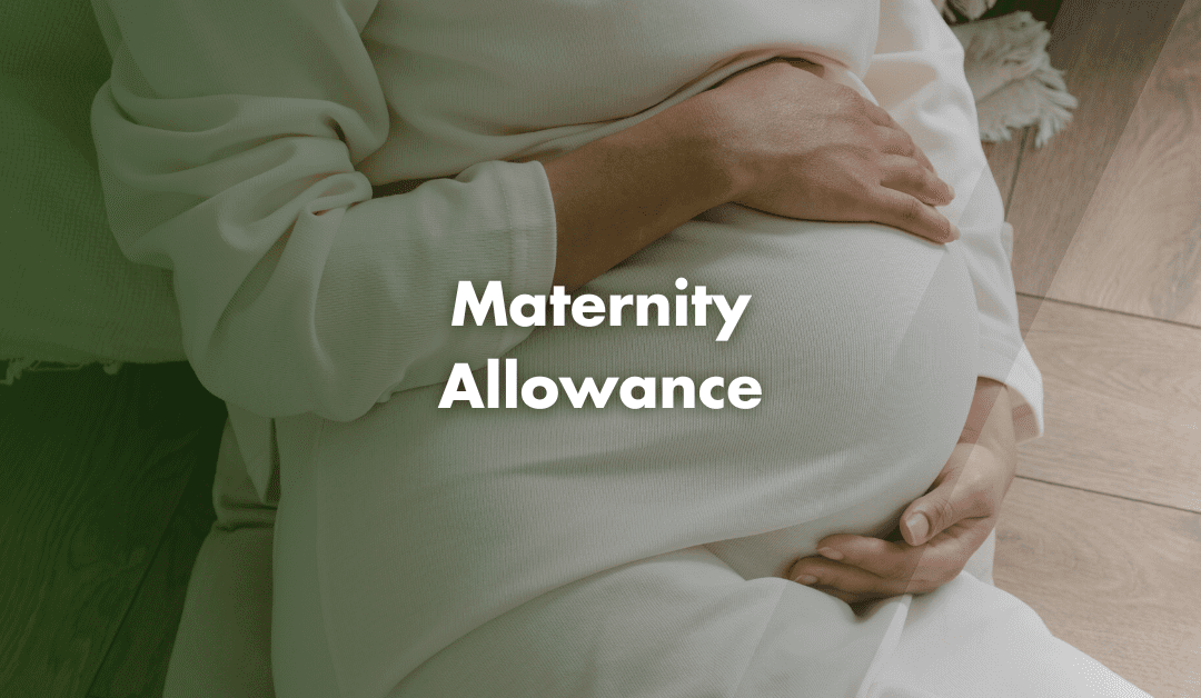What is Maternity Allowance?