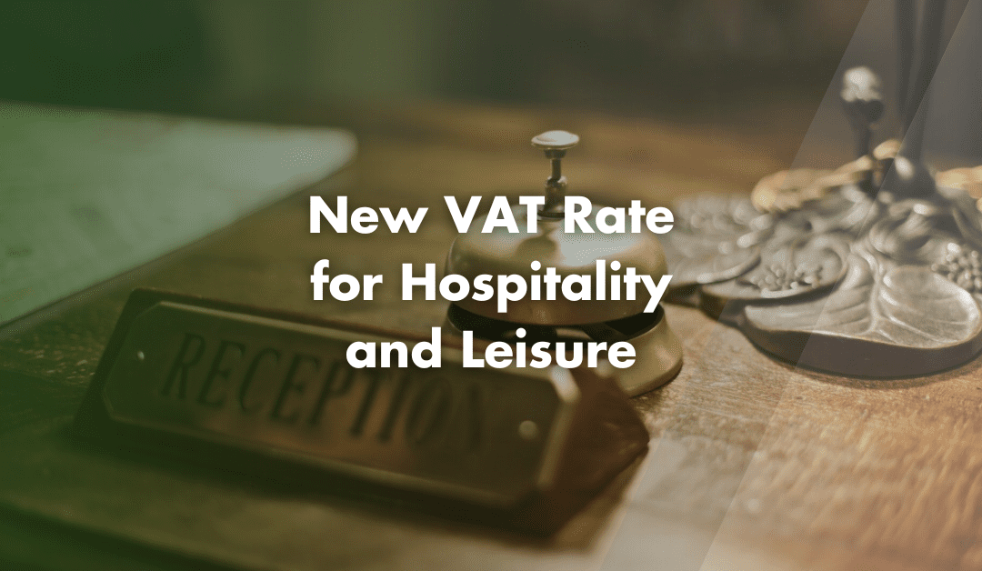 New VAT rate for hospitality and leisure