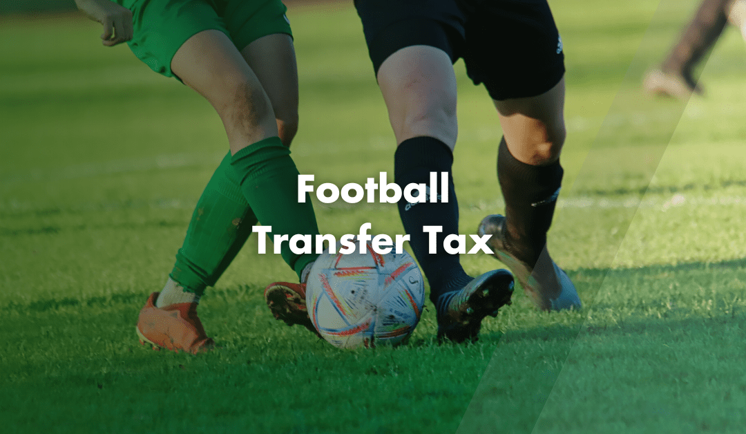 What is Football Transfer Tax?