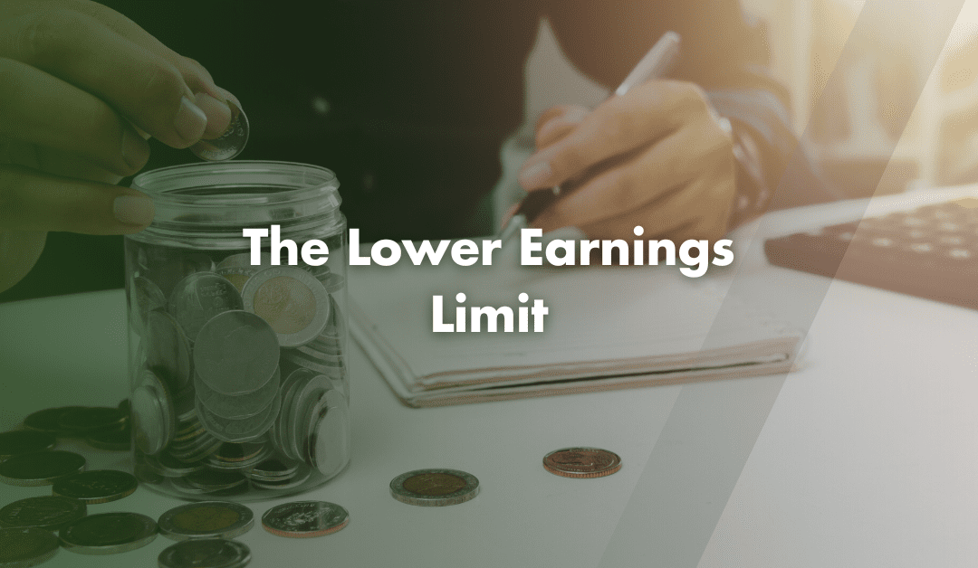 What is the Lower Earnings Limit?
