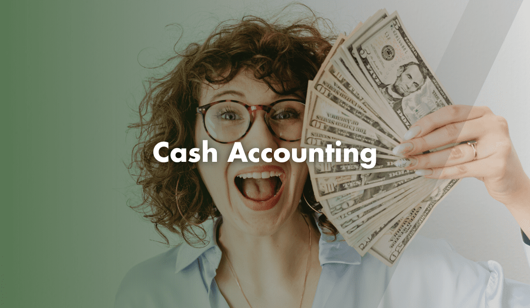 What is Cash Accounting?