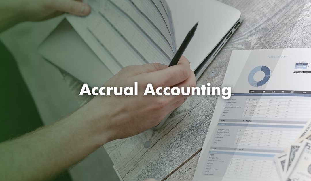 What is Accrual Accounting?