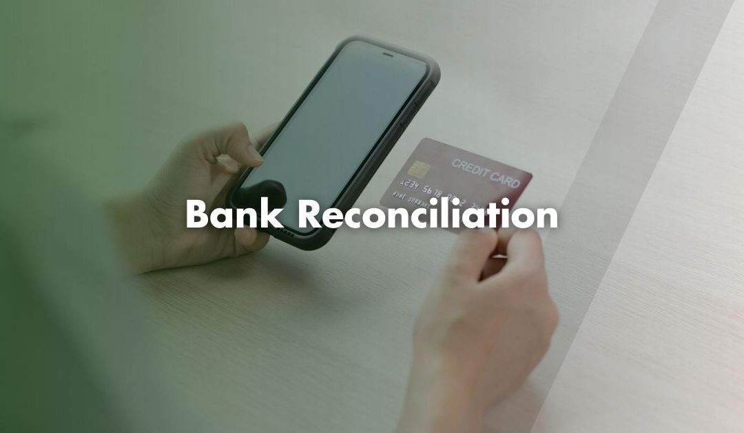 What is Bank Reconciliation?