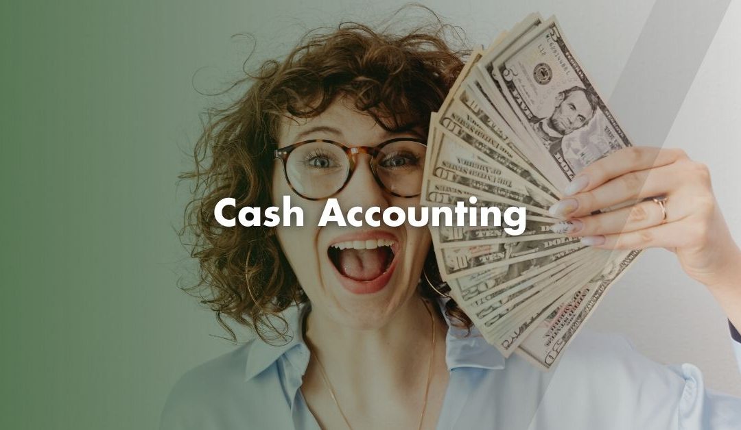 What is Cash Accounting?